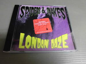 *SPIDERS & SNAKES/LONDON DAZE★CD