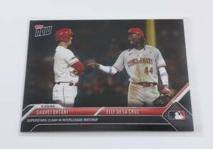 【 2023 MLB TOPPS NOW 】 大谷翔平 Shohei Ohtani Elly De La Cruz #750 SUPERSTARS CLASH IN INTERLEAGUE MATCHUP ① ※商品説明必読願い