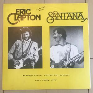 ■ERIC CLAPTON & CARLOS SANTANA■エリッククラプトン&カルロスサンタナ■Jamming With / 1LP / Limited Edition of 300 / 歴史的名盤 /