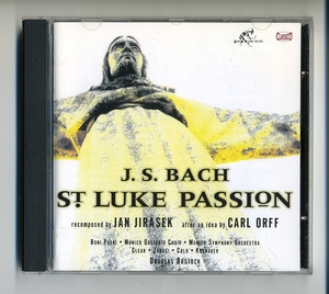 CD★バッハ ルカ受難曲 カール・オルフ BWV 246 ダグラス・ボストック ミュンヘン交響楽団 St Luke's Passion J.S.Bach Carl Orff Jirasek