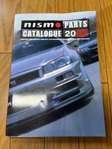 nismo PARTS CATALOGUE 2002 LM-GT1 LM-GT4 BNR34 BCNR33 BNR32 GTR GT-R R34 R33 R32 R31 R30 Z32 S13 S14 S15 ニスモ パーツ カタログ