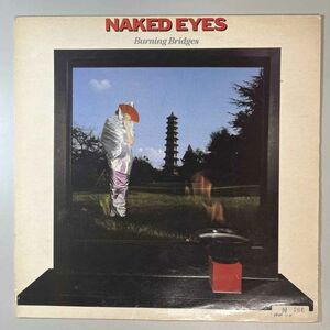 39954* good record [UK record ] NAKED EYES / Burning Bridges