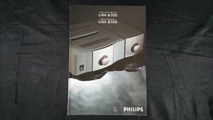 『Philips(フィリップス)POWER BUFFER AMPLIFIER(アンプ) LHH A700/PASSIVE LINE SELECTOR LHH S700 カタログ 1994年11月』