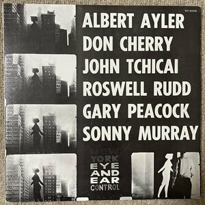 Albert Ayler, Don Cherry, John Tchicai, Roswell Rudd, Gary Peacock, Sonny Murray - New York Eye And Ear Control - ESP-Disk' ■