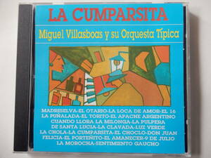 CD/ウルグアイ: タンゴ- ピアニスト/Miguel Villasboas Y Su Orquesta- La Cumparsita/9 De Julio:Miguel Villasboas/La Cumparsita:Miguel