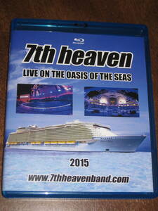 7TH HEAVEN セブンス・ヘブン / LIVE ON THE OASIS OF THE SEAS 2015 輸入盤