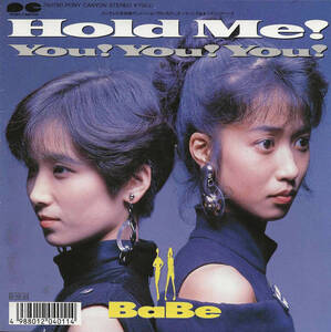 BaBe ベイブ「Hold Me!／You! You! You!」Fonny De Wulf／羽田一郎／大村雅朗 ＜EP＞