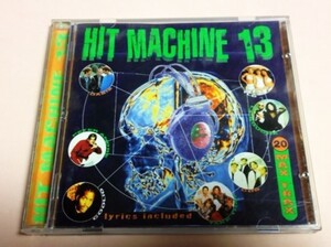 Hit Machine 13/Triple X,Prodigy,Alex Party,TLC,Robert Miles,Oasis,Coolio,Garbage等