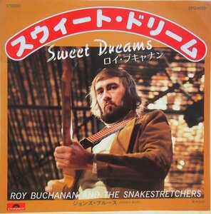 即決 1499円 EP 7'' Roy Buchanan ロイ・ブキャナン スウィート・ドリーム c/w ジョンズ・ブルース 1976年 デビュー曲