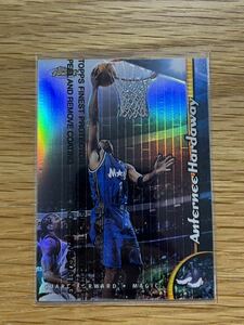 Anfernee Hardaway NBA TOPPS finest REFRACTOR リフラクター　アンファニーペニーハーダウェイ