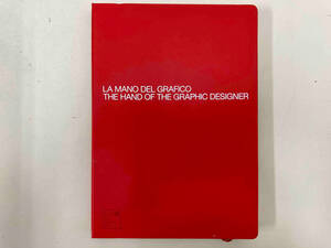 ＬＡ　MANO DEL GRAFICO THE HAND OF THE GRAPHIC DESIGNER