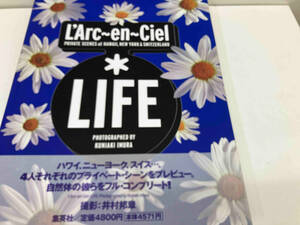 L'Arc~en~Ciel[LIFE]... chapter 