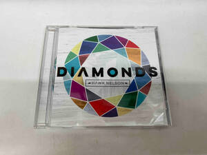 ホーク・ネルソン CD 【輸入盤】Diamonds