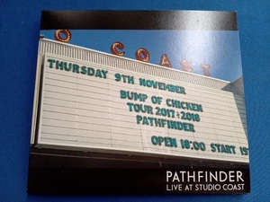 BUMP OF CHICKEN PATHFINDER LIVE AT STUDIO COAST(会場限定版)(Blu-ray Disc)