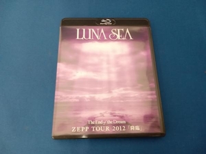 The End of the Dream ZEPP TOUR 2012「降臨」(Blu-ray Disc)