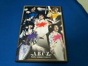 DVD A.B.C-Z Early summer concert(初回限定版)