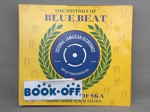 (オムニバス) CD 【輸入盤】THE HISTORY OF BLUE BEAT:BB26‐BB50 A&B SIDES