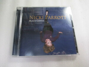 CD ブラック・コーヒー / ニッキ・パロット / Nicki Parrott / Black Coffee (Venus) Harry Allen / Paul Myers / 聴かずに死ねるか Fever