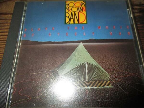 the hoops mccann band / plays the music of steely dan (RARE!!送料込み!! steely danの楽曲を収録した名盤です。)