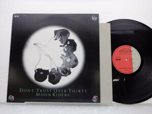 Moon Riders /Moonriders「Don't Trust Over Thirty」LP（12インチ）/T.E.N.T(C28A0532)/邦楽ポップス