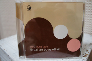 VA「Slow Music Style Brazilian Love Affair」