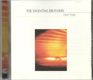 The Valentine Brothers / First Take