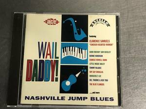 （オムニバス）Nashville Junp Blues★ Wall Daddy！