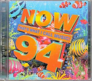 UK「NOW THAT'S WHAT I CALL MUSIC 94」2枚組CD