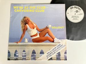 【88年UK盤/美女ジャケ】SELLOUT / We're At The Clua - Carvoeiro Club 12inch RIO DIGITAL 12RDSNW1 EUROPOP,ITALODISCO,Hi-NRG希少盤