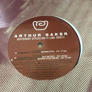 Arthur Baker - Different Styles / Do It Like This!!!　(A21)