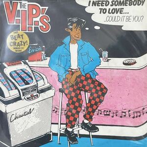 【極美品】V.I.P.'S / Need Somebody To Love 7inch EP