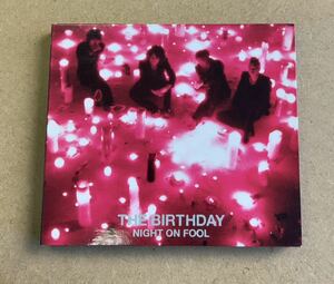 送料無料☆The Birthday『NIGHT ON FOOL』初回限定盤CD＋DVD☆美品☆アルバム☆チバユウスケ☆329