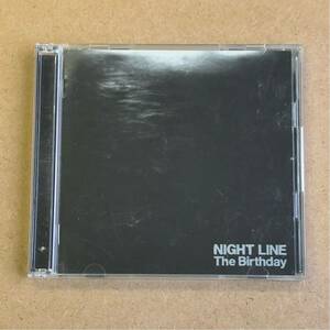 送料無料☆The Birthday『NIGHT LINE』初回限定盤CD＋CD☆美品☆チバユウスケ☆329