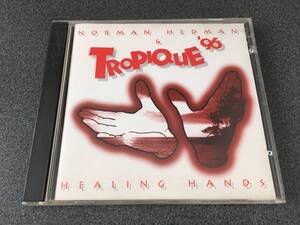 ★☆【CD】Healing Hands / ノーマン・ヘドマン Norman Hedman & Tropique ’96☆★