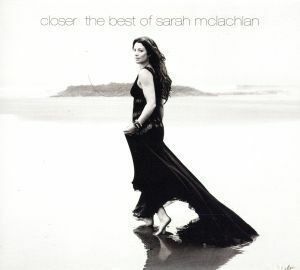 【輸入盤】Ｃｌｏｓｅｒ：　Ｔｈｅ　Ｂｅｓｔ　ｏｆ　Ｓａｒａｈ　Ｍｃｌａｃｈｌａｎ　（Ｄｌｘ）　（Ｓｎｙｃ）／サラ・マクラクラン