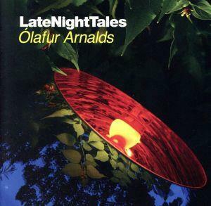 [ зарубежная запись ]LATE NIGHT TALES(Compilation)|OLAFUR ARNALDS