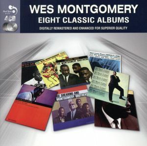 【輸入盤】Ｅｉｇｈｔ　Ｃｌａｓｓｉｃ　Ａｌｂｕｍｓ／ウェス・モンゴメリー（ｇ）