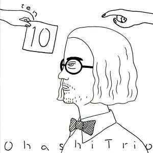 [国内盤CD] 大橋トリオ/10 (TEN) [CD+DVD] [2枚組]