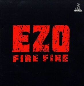 Ｆｉｒｅ　Ｆｉｒｅ／Ｅ・Ｚ・Ｏ