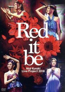 「Ｍａｉ　Ｋｕｒａｋｉ　Ｌｉｖｅ　Ｐｒｏｊｅｃｔ　２０１８“Ｒｅｄ　ｉｔ　ｂｅ　～君想ふ　春夏秋冬～”」／倉木麻衣