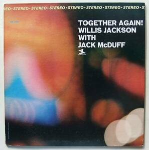 ◆ WILLIS JACKSON With JACK McDUFF / Together Again ! ◆ Prestige PR 7364 (blue:VAN GELDER) ◆