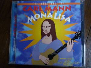 CD カールマン / モナリザ The Very Best Of Carl Mann / Mona Lisa　☆Blueberry Hill, Kansas City, Mexicali Rose ★良好盤