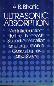 ★Ultrasonic Absorption/超音波吸収/ A.B.Bhatia (著)/(洋書-英語)/★ (管-y30)