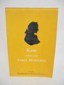 カント　「Kant and the Early Moderns」Daniel Garber、 Beatrice Longuenesse　哲学洋書　英語　149