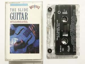 ■カセットテープ■戦前ブルース・オムニバス『The Slide Guitar Bottoles Knives & Steel』Sylverster Weaver / Barbeque Bob...