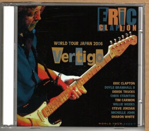 【中古CD】ERIC CLAPTON / VERTIGO　OSAKA CASTLE HALL 12TH NOV 2006