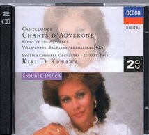 カントルーブ：オーヴェルニュの歌/キリ・テ・カナワ（２CD)_画像1