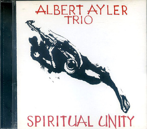 Albert Ayler Trio | Spiritual Unity (ESP)