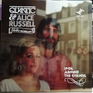 《2LP》Quantic & Alice Russell - Look Around The Corner 2枚組　レコード　SOUL FUNK LATIN ブレイクビーツ　クアンティック　ソウル