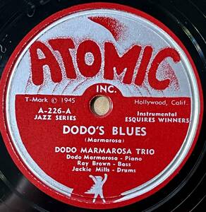 DODO MARMAROS ATOMIC Dodo’s Blues/ I Surrender Dear